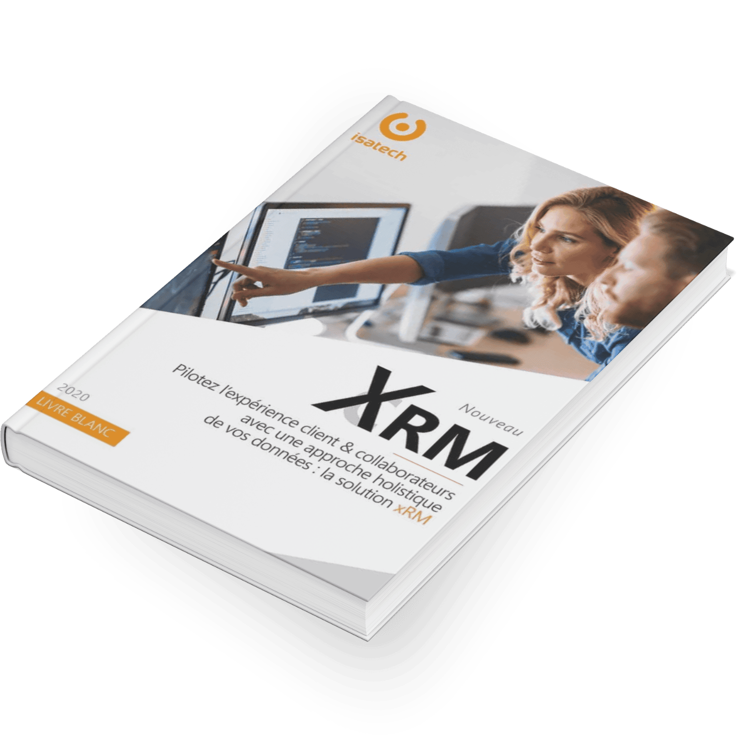 xRM : Pilotez l’expérience client & collaborateurs grâce à vos données